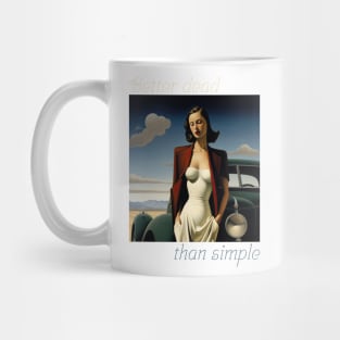 Better dead than simple girl retro vintage Mug